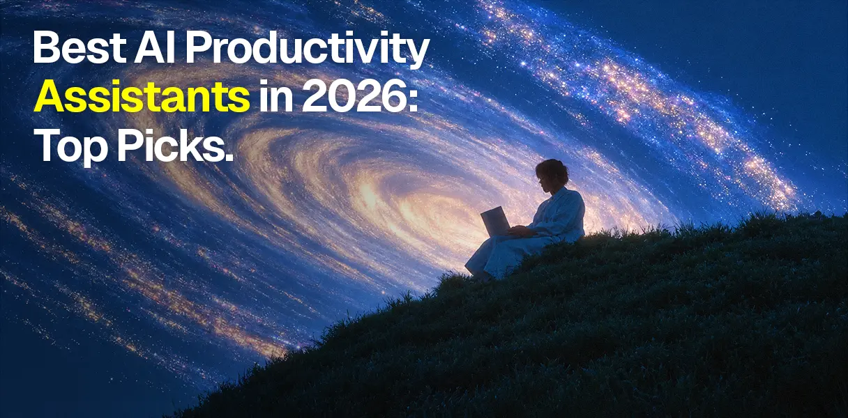 Best AI Productivity Assistants in 2026